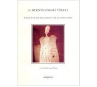 Il silenzio degli angeli. Il ritrarsi di Dio nella mistica medievale e nelle sue riscritture moderne