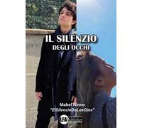 Il silenzio degli occhi