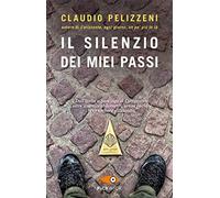 Il silenzio dei miei passi
