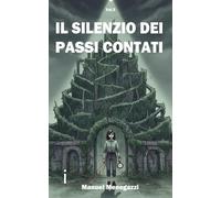 Il Silenzio dei Passi Contati