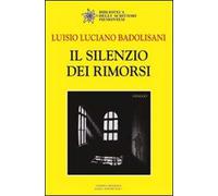 Il silenzio dei rimorsi