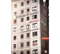 Il silenzio dei satelliti