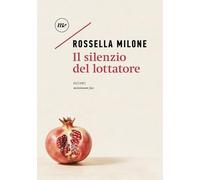 Il silenzio del lottatore