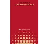 Il silenzio del noi