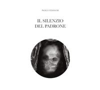 Il Silenzio del Padrone