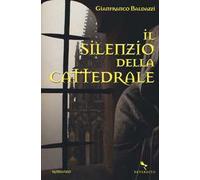 Il silenzio della cattedrale