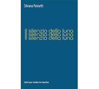 Il silenzio della luna