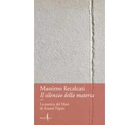 Il silenzio della materia