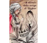 Il silenzio della strega di Linghar