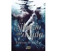 Il silenzio dell'acqua