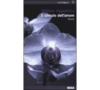 Il silenzio dell'amore. Testo albanese a fronte
