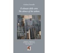Il silenzio delle cetre-The silenze of the zithers. Ediz. bilingue