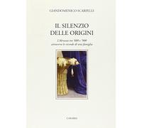 Il silenzio delle origini