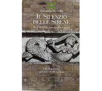 IL SILENZIO DELLE SIRENE - STOCCHI IOLANDA - LA BIBLIOTECA DI VIVARIUM