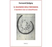 Il silenzio dell'infanzia. I bambini non si classificano