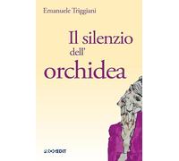 Il silenzio dell'orchidea