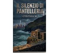 Il Silenzio di Pantelleria