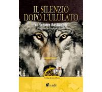 Il silenzio dopo l'ululato. Roberto Russo, un etologo alla ricerca dell'uomo