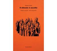 il silenzio è ascolto