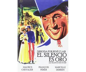 Il silenzio è d'oro - EL silencio es oro (Le Silence est D´Or) René Clair. (Audio in francese e spagnolo)