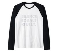 Il silenzio equivale a colpa Maglia con Maniche Raglan