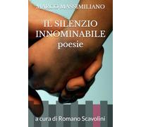 IL SILENZIO INNOMINABILE: Poesie