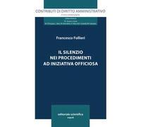 Il silenzio nei procedimenti ad iniziativa officiosa