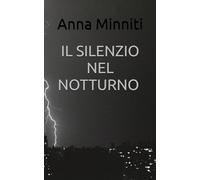 IL SILENZIO NEL NOTTURNO