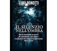 IL SILENZIO NELL’OMBRA