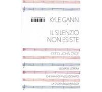 Il silenzio non esiste