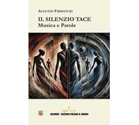 Il silenzio tace. Musica e parole