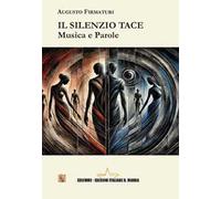 Il silenzio tace. Musica e parole