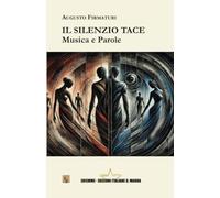 Il silenzio tace: Musica e Parole