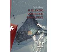 Il silenzio vorticoso della neve