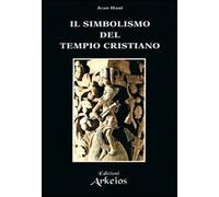 Il simbolismo del tempio cristiano