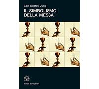 Libri Carl Gustav Jung - Il Simbolismo Della Messa