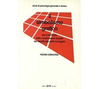 Il simbolismo grafico. Per una teoria della condivisione sociale del significato delle immagini