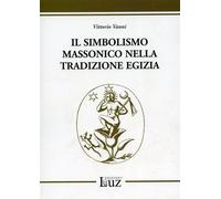 Il simbolismo massonico nella tradizione egizia
