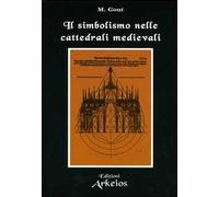 Il simbolismo nelle cattedrali medievali
