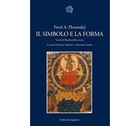 Il simbolo e la forma. Scritti di filosofia della scienza