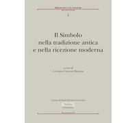 Il simbolo nella tradizione antica e nella ricezione moderna