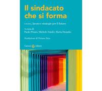 Il sindacato che si forma. UILTEC, lavoro e strategie per il futuro