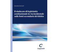 Il sindacato di legittimità costituzionale in via incidentale sulle fonti ...