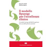 Il sinergy model applicato per eccellenza clinica. Il modello Synergy dell'AA...