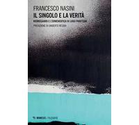 Il singolo e la verità. Kierkegaard e l'ermeneutica di Luigi Pareyson