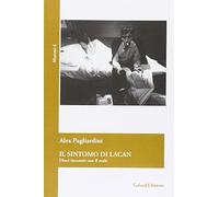 Il sintomo di Lacan. Dieci incontri con il reale