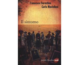 Il sintomo - Fiorentino Francesco, Mastelloni Carlo