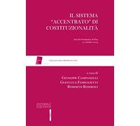 Il sistema «accentrato» di costituzionalità. Atti del Seminario (Pisa, 25 ...