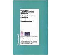 Il sistema agroalimentare albanese. Istituzioni, strutture e politiche
