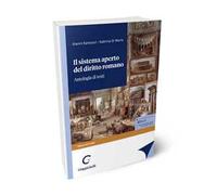 Il sistema aperto del diritto romano. Antologia di testi